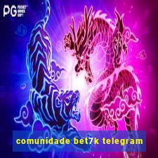 comunidade bet7k telegram